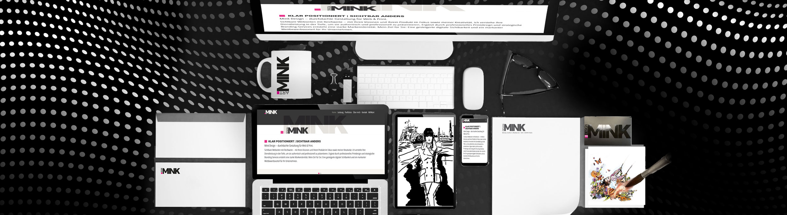 Bildbeschreibung: Briefpapier, Briefumschlag eine Tasse, eine Visitenkarte, alles mit dem Schriftzug MINK gebrandet. Ein Aufgeklapptes Laptop mit der MINK Webseite, ein PC mit der Mink - Webseite,  eine Mode - Illustration in Tuscheoptik auf einem Tablet, eine Aquarellillustration auf Papier mit einem Pinsel daneben mit einem Blumenmotiv.  Teaser leistungen Leistung Webdesign | Printdesign | Illustration, Minkdesign Köln